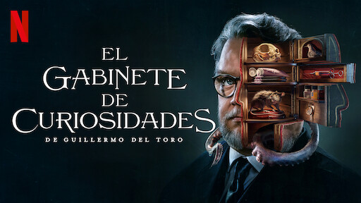 que pasara con el gabinete de curiosidades de guillermo del toro