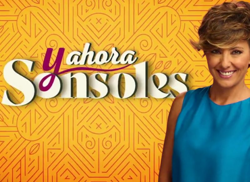 'Y AHORA SONSOLES', EL PROGRAMA QUE PRECEDE A 'PASAPALABRA'