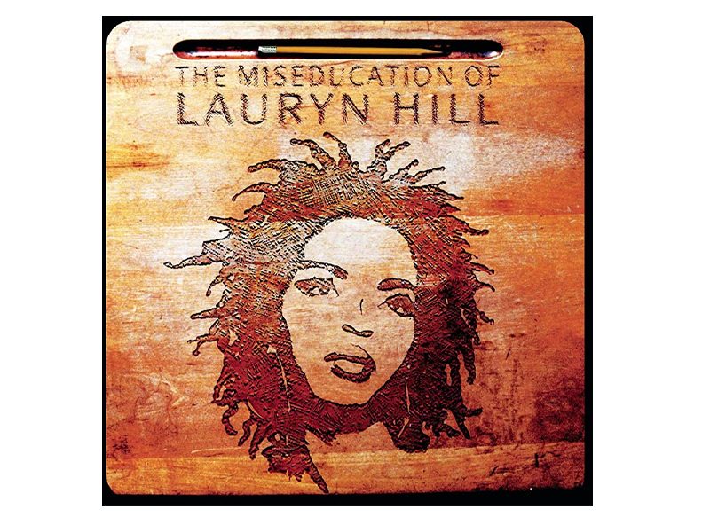 THE MISEDUCATION OF LAURYN HILL - LAURYN HILL, EN EL TOP 10 DE LOS MEJORES DISCOS DE TODOS LOS TIEMPOS