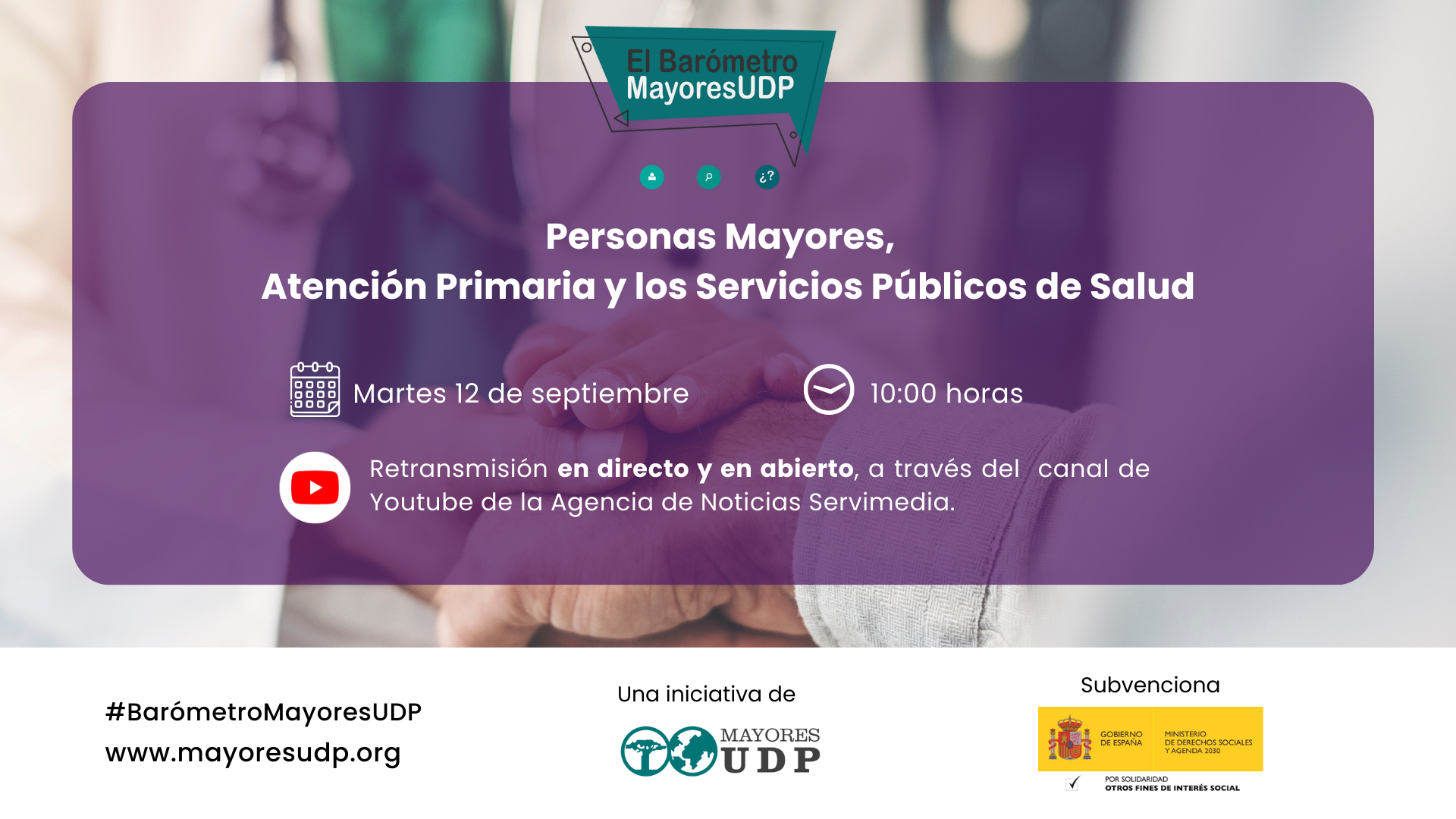 UDP presentará el informe sobre mayores y atención sanitaria el 12 de septiembre 1 Moncloa BarometroMayoresUDP 2023 Moncloa