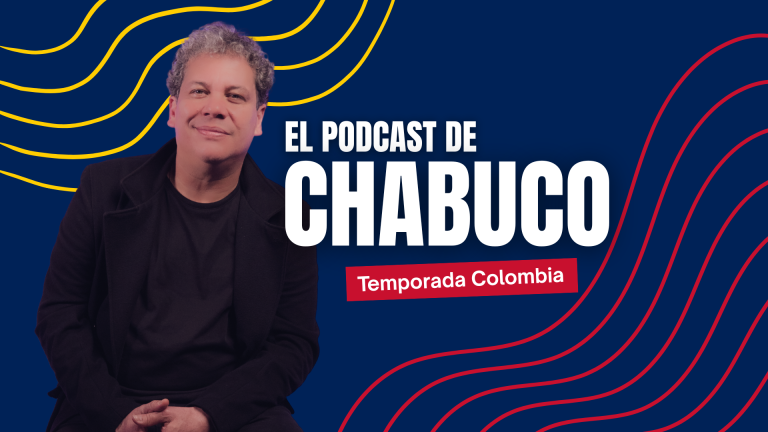 Chabuco estrena ‘El Podcast de Chabuco: Temporada Colombia’